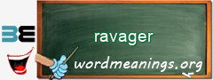 WordMeaning blackboard for ravager